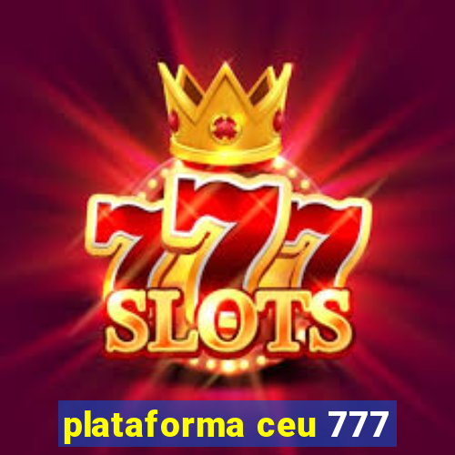 plataforma ceu 777